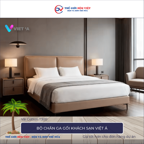 Bộ chăn ga gối khách sạn Việt Á vải Cotton T300 